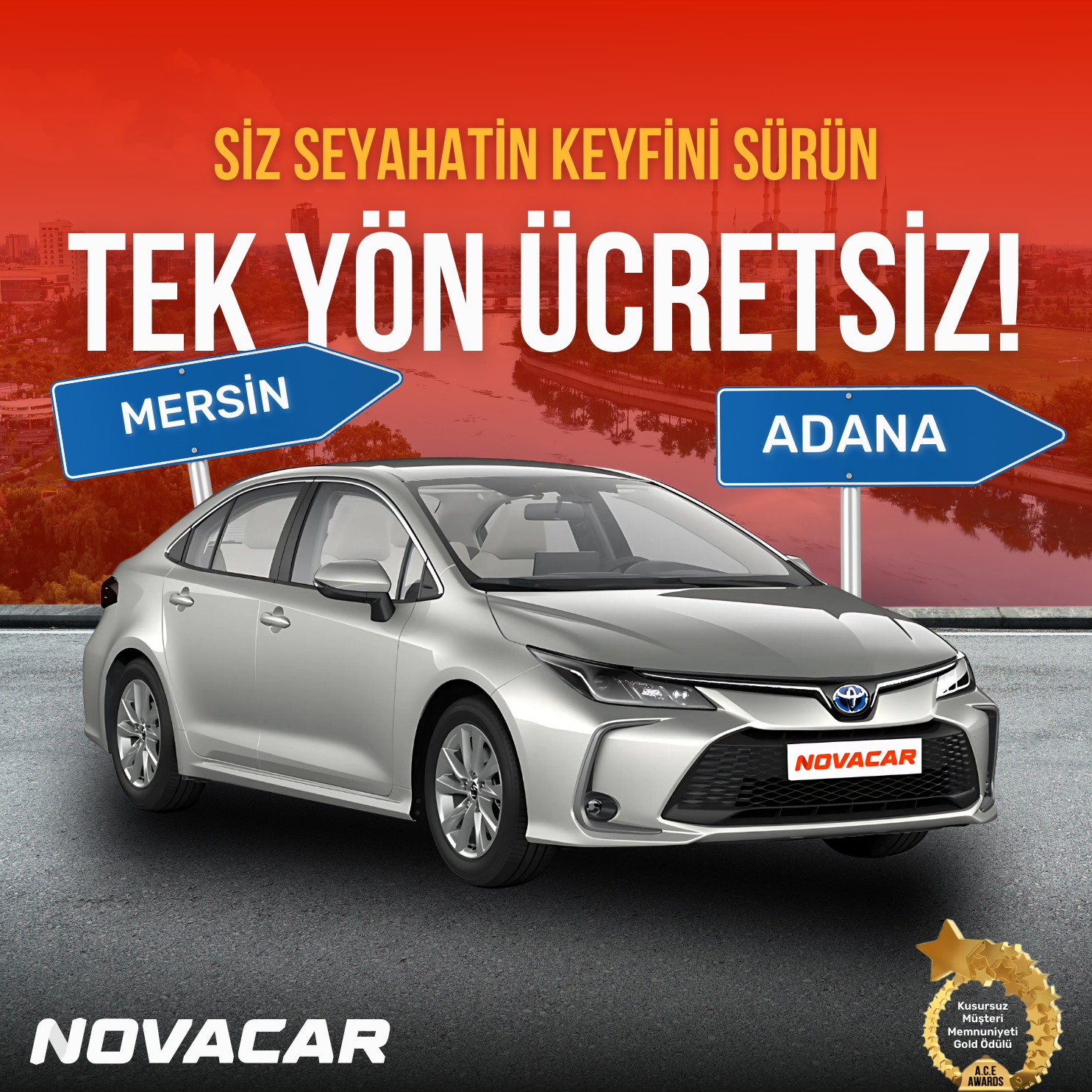 Adana ve Mersin’e Tek Yön Ücretsiz!