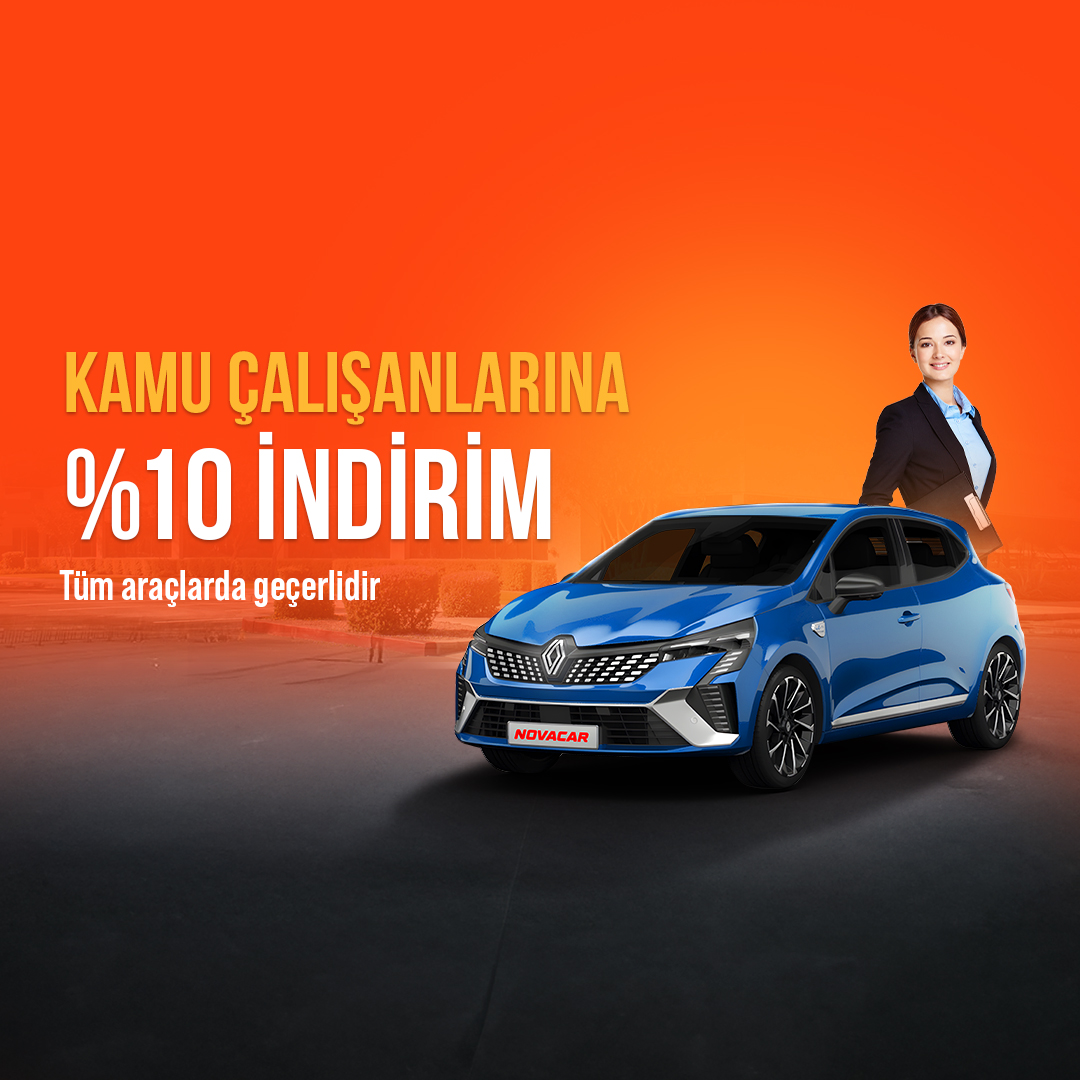 Kamu Çalışanlarına, NOVACAR'dan Özel İndirim!